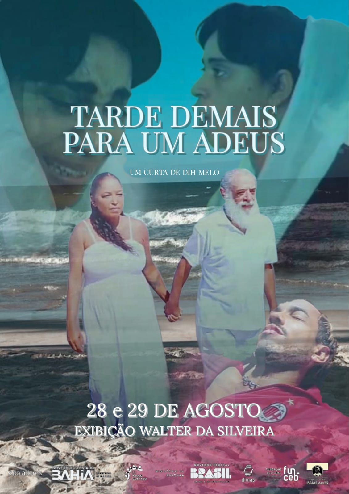 CARTAZ - TARDE DEMAIS PARA UM ADEUS - Dih Melo